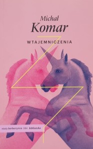 Komar - Wtajemniczenia