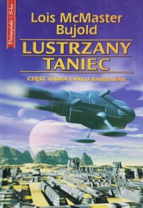 Bujold - Barrayar tom 8 - Lustrzany taniec