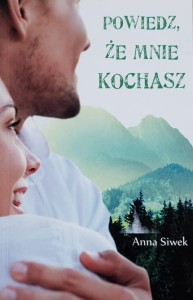 Siwek - Powiedz, że mnie kochasz