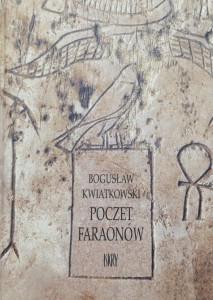 Kwiatkowski - Poczet faraonów