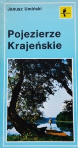 Szlaki turystyczne - Umiński - Pojezierze Krajeńskie