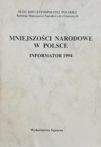 Mniejszości narodowe w Polsce - Informator 1994