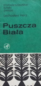 Podwarszawskie szlaki piesze - Herz - Puszcza Biała
