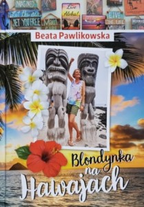 Pawlikowska - Blondynka na Hawajach
