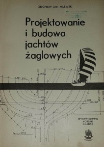 Milewski - Projektowanie i budowa jachtów żaglowych