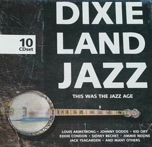 Dixieland Jazz - This Was The Jazz Age - 10 cd