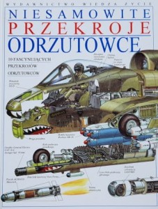 Niesamowite przekroje - Odrzutowce
