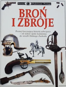 Patrzę Podziwiam Poznaję - Byam - Broń i zbroje