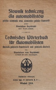 Szydelski - Słownik techniczny dla automobilistów - polsko-niemiecki oraz niemiecko-polsko-francuski - wyd. 1919
