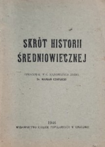 Czaplicki - Skrót historii średniowiecznej