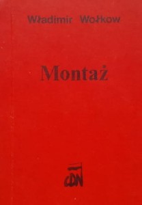 Wołkow - Montaż