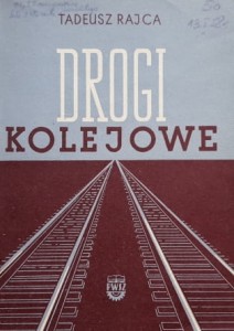 Rajca - Drogi kolejowe