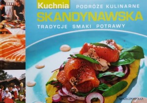 Podróże kulinarne tom 19 - Kuchnia skandynawska
