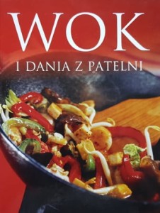 Wok i dania z patelni - książka kucharska