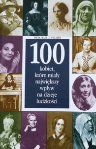 Felder - 100 kobiet, które miały największy wpływ na dzieje ludzkości