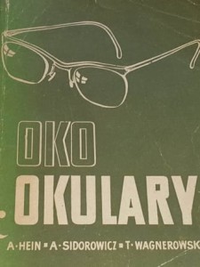 Hein - Oko i okulary - poradnik dla optyków okularowych