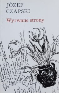 Czapski - Wyrwane strony