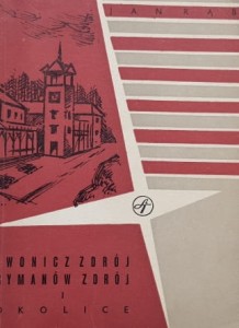 Turystyka uzdrowiska wczasy - Rąb - Iwonicz Zdrój, Rymanów Zdrój i okolice