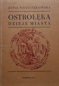 Niedziałkowska - Ostrołęka - dzieje miasta