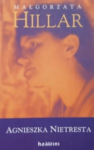 Nietresta - Małgorzata Hillar - szkic monograficzny