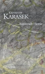 Karasek - Autostrady i konie