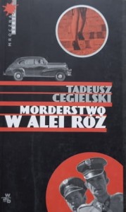 Cegielski - Morderstwo w Alei Róż