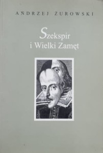 Żurowski - Szekspir i Wielki Zamęt