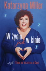 Miller - W życiu jak w kinie czyli filmy na kozetce u Kasi