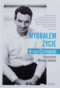 Sobień - Wybrałem życie Michał Czernecki