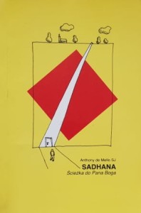 Mello - Sadhana - Ścieżka do Pana Boga
