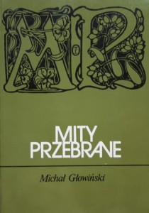Głowiński - Mity przebrane
