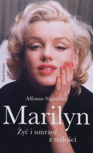 Signorini - Marilyn - Żyć i umrzeć z miłości