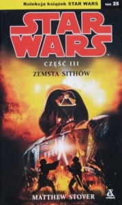 Star Wars - Stover - Zemsta Sithów