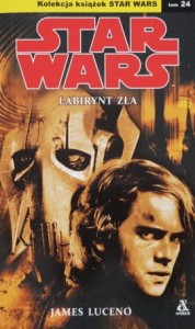 Star Wars - Luceno - Labirynt zła
