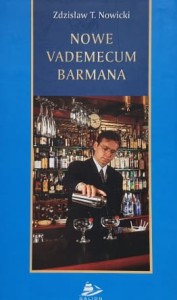 Nowicki - Nowe vademecum barmana