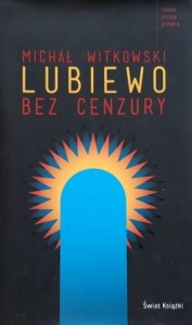 Witkowski - Lubiewo bez cenzury