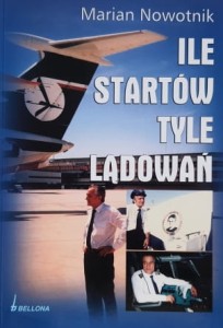 Nowotnik - Ile startów tyle lądowań - autograf