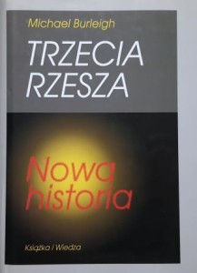 Burleigh - Trzecia Rzesza - nowa historia