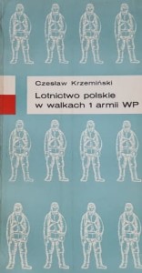 Krzemiński - Lotnictwo polskie w walkach 1 armii WP