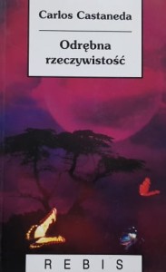 Castaneda - Odrębna rzeczywistość