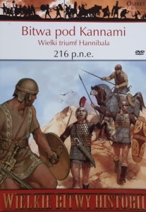 Wielkie Bitwy Historii - Bitwa pod Kannami 216 p.n.e. - książka + DVD
