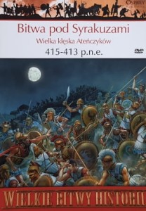 Wielkie Bitwy Historii - Bitwa pod Syrakuzami 415-413 p.n.e. - książka + DVD