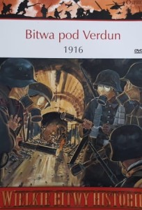 Wielkie Bitwy Historii - Bitwa pod Verdun 1916 - książka + DVD