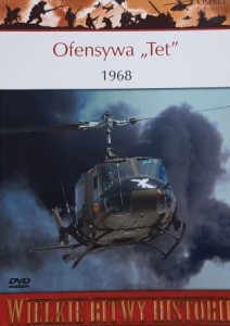 Wielkie Bitwy Historii - Ofensywa "Tet" 1968 + DVD