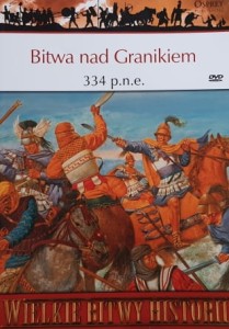 Wielkie Bitwy Historii - Bitwa nad Granikiem 334 p.n.e. + DVD