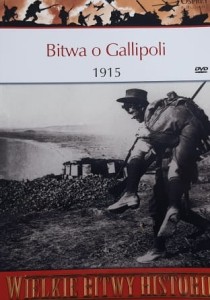 Wielkie Bitwy Historii - Bitwa o Gallipoli 1915 + DVD