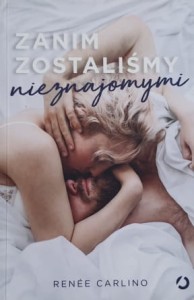 Carlino - Zanim zostaliśmy nieznajomymi