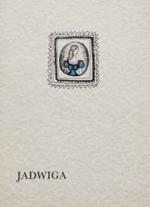 Karnet Kazimiera Iłłakowiczówna - Portrety imion - Jadwiga - il. J. Wilkoń