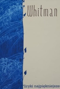Whitman - Liryki najpiękniejsze