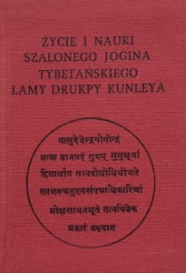 Życie i nauki szalonego jogina tybetańskiego Lamy Drukpy Kunleya (miniatura książki)
